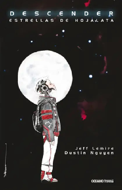 Descender 1. Estrellas de Hojalata by Jeff Lemire, Dustin Nguyen