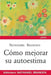 Camo Mejorar Su Autoestima by Nathaniel Branden