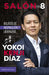 Salón 8: Relatos de Inspiración Y Liderazgo by Yokoi Kenji Diaz