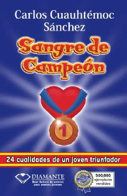 Sangre de Campeon (Maxi) by Carlos Cuauhtemoc Sanchez