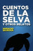 Cuentos de la selva: y otros relatos by Horacio Silvestre Quiroga Corteza