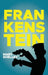 Frankenstein by Mary Wollstonecraft Shelley