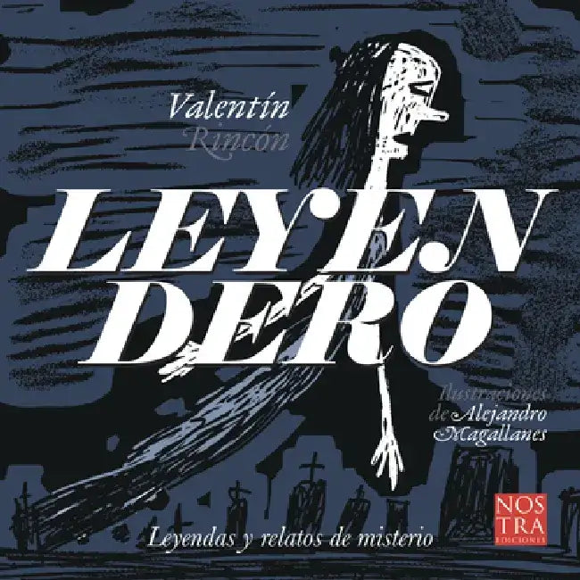 Leyendero by Valentín Rincón