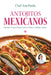 Antojitos Mexicanos by Ana Paula