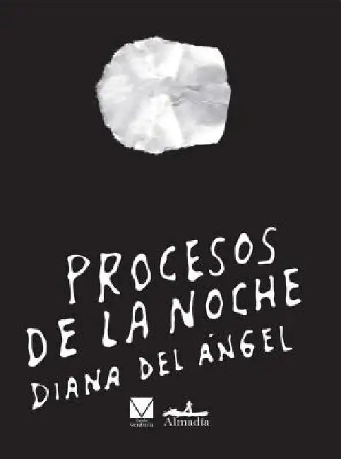 Procesos de la Noche by Diana del Angel