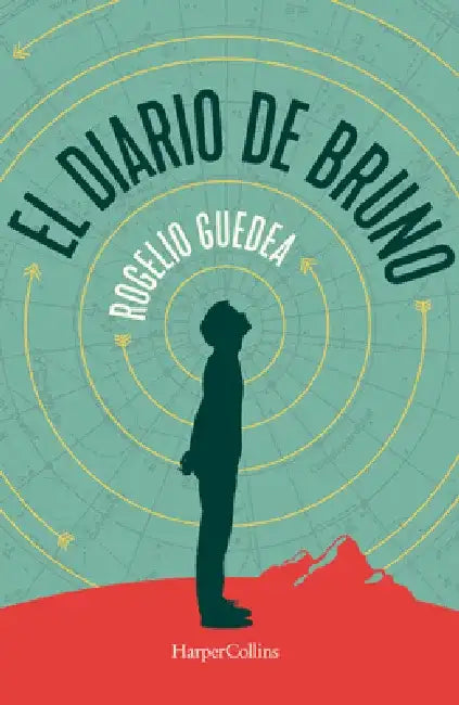 El Diario de Bruno (Bruno's Journal - Spanish Edition) by Rogelio Guedea
