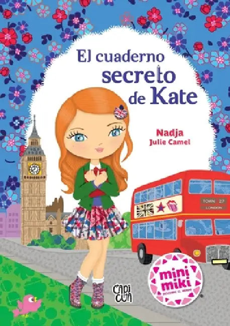 El cuaderno secreto de Kate by Julie Camel, Julie Camel