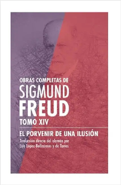 El porvenir de una ilusión by Freud, Sigmund