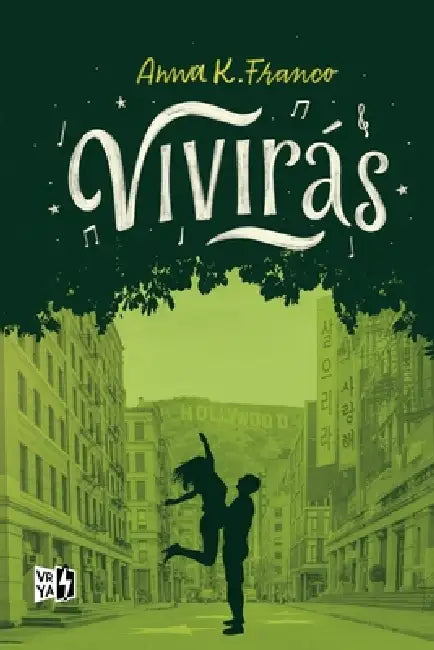 Vivirás by Anna K. Franco