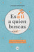 Es a ti a quien buscas by Valerie Bertschin