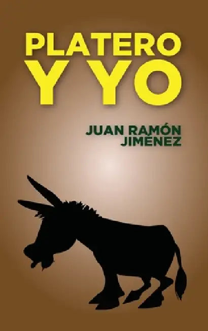 Platero y yo by Juan Ramón Jiménez