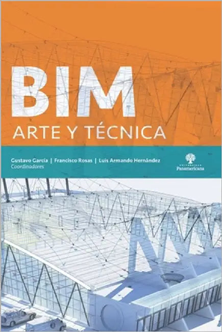 Bim: arte y técnica by Rosas, Francisco