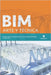 Bim: arte y técnica by Rosas, Francisco