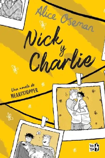 Nick y Charlie: Una novela de Heartstopper by Alice Oseman