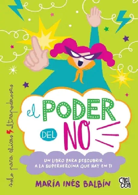 El poder del no by María Inés Balbín