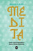 Medita by Benjamin W. Decker