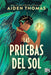 Las pruebas del Sol by Aiden Thomas