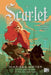 Scarlet by Marissa Meyer