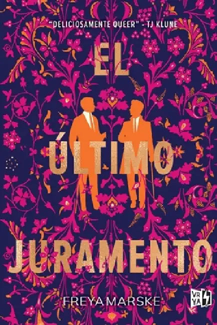 El último juramento by Freya Marske