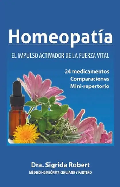 Homeopatía by Dra Sigrida Robert