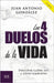 Los 4 duelos de la vida by Editorial, Ser