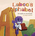 Laboo's Alphabet: Armpits to Zombies! by Jasper Starfield, Laboond Kids