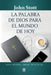 La Palabra de Dios Para El Mundo de Hoy by John Stott