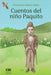 Cuentos del niño Paquito by Ígneo, Grupo
