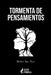 Tormenta de Pensamientos by Heber Snc Nur