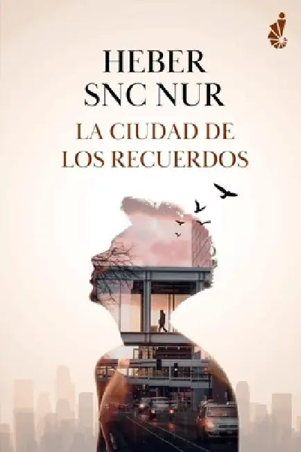 La ciudad de los recuerdos by Heber Snc Nur