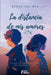 La distancia de mis amores by Heber Snc Nur