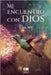 Mi encuentro con Dios by Ígneo, Grupo