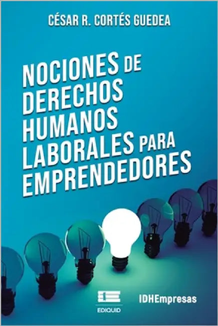 Nociones de derechos humanos laborales by Ígneo, Grupo
