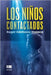 Los niños contactados by Ígneo, Grupo