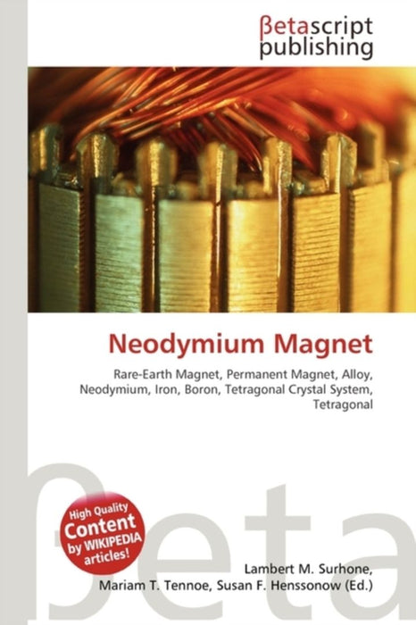 Neodymium Magnet by Lambert M. Surhone