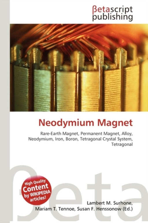 Neodymium Magnet by Lambert M. Surhone