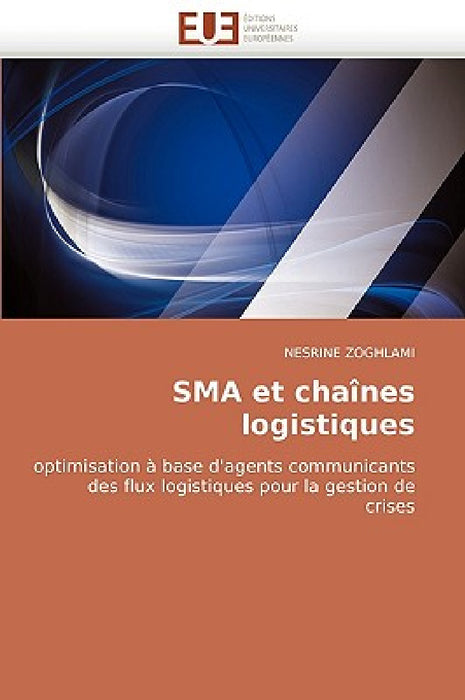 Sma et chaînes logistiques by Zoghlami-N