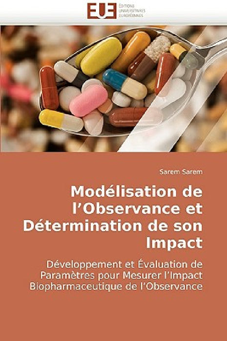 Modélisation de l observance et détermination de son impact by Sarem-S