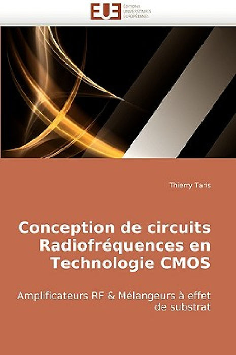 Conception de circuits radiofréquences en technologie cmos by Taris-T