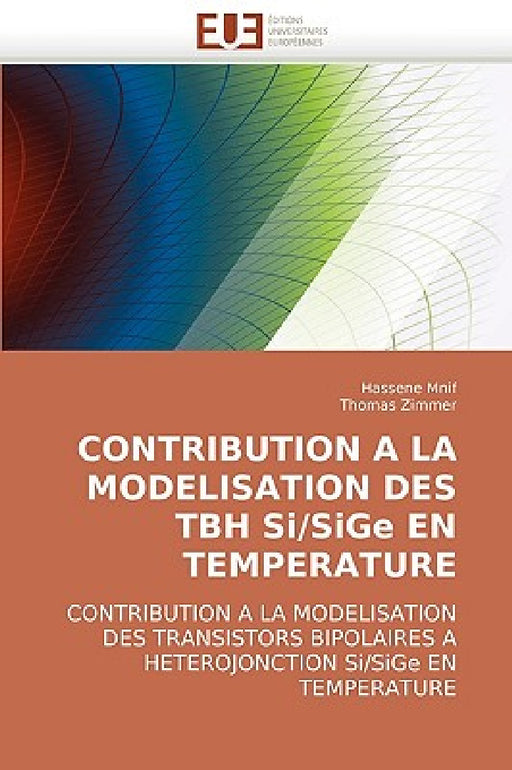 Contribution a la modelisation des tbh si/sige en temperature by Collectif