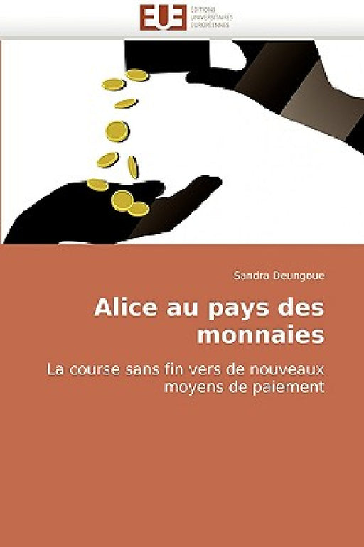Alice Au Pays Des Monnaies by Deungoue-S