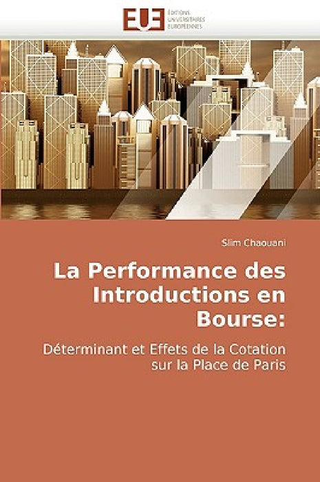 La Performance Des Introductions En Bourse by Chaouani-S