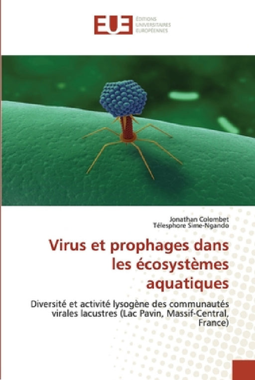 Virus et prophages dans les écosystèmes aquatiques by Collectif