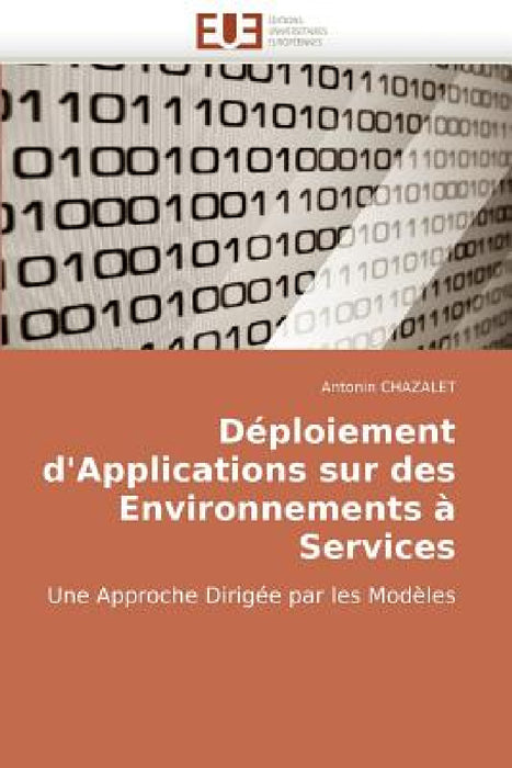 Déploiement d''applications sur des environnements à services by Chazalet-A