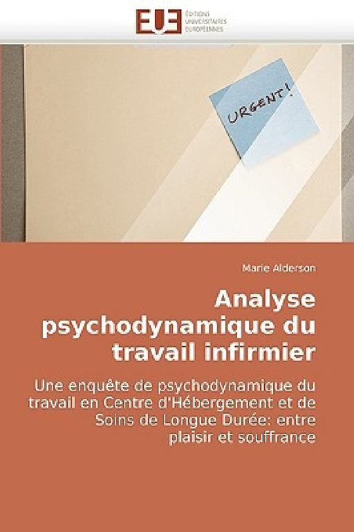 Analyse psychodynamique du travail infirmier by Alderson-M