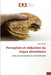 Perception et réduction du risque alimentaire by Brunel-O