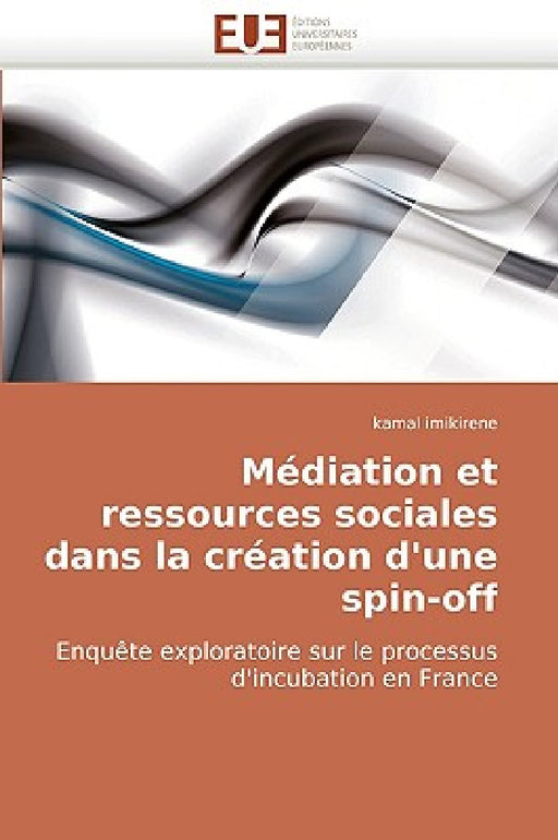 Médiation et ressources sociales dans la création d'une spin-off by Imikirene-K