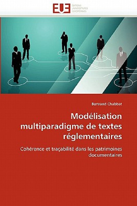 Modélisation Multiparadigme de Textes Réglementaires by Chabbat-B
