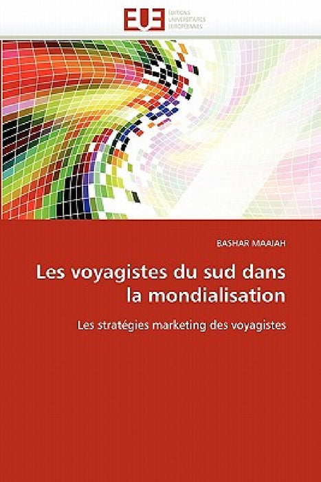 Les voyagistes du sud dans la mondialisation by Ma Aiah-B