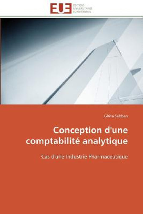 Conception d'Une Comptabilité Analytique by Sebban-G